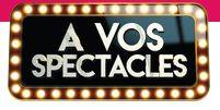 A vos Spectacles Spectacles Provence Alpes Côte d'Azur